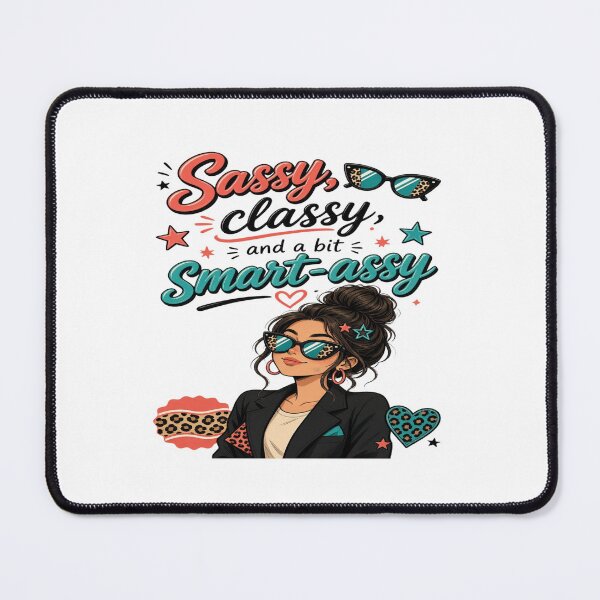 Item preview, Sassy Classy Smart-Assy – Funny Confident Woman Attitude & Fashion Design designed and sold by Sushikidsntoddlers.