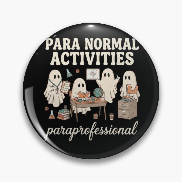 Item preview, Para Normal Activities Paraprofessional Halloween  designed and sold by Zbixu.
