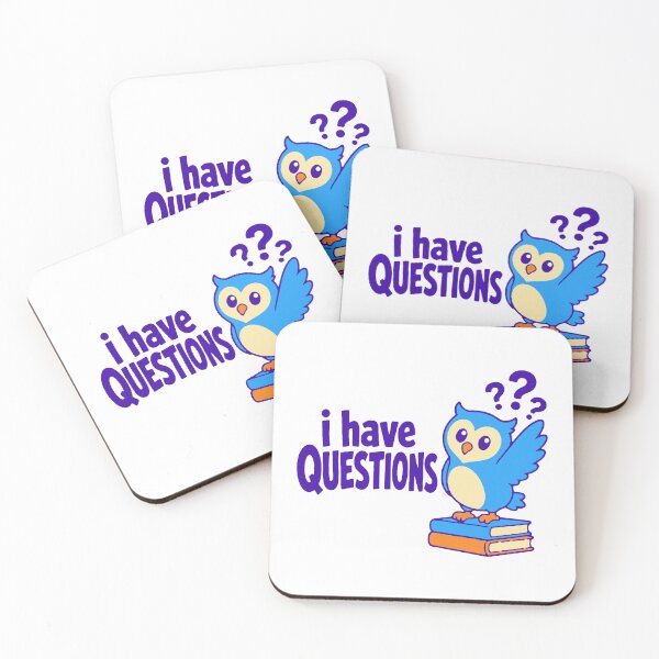 Item preview, I have questions - funny curious owl sarcastic humor gift designed and sold by GagShots.