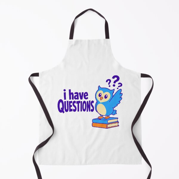 Item preview, I have questions - funny curious owl sarcastic humor gift designed and sold by GagShots.