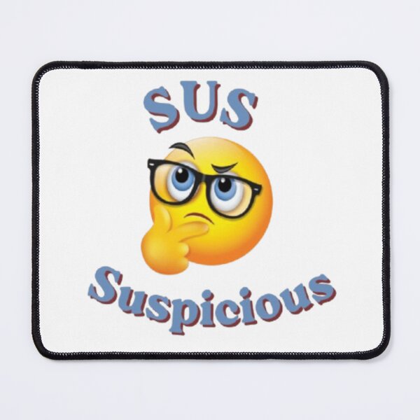 Item preview, SUS – Suspicious designed and sold by PrashaDesigns.