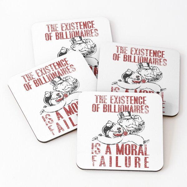 Item preview, the existence of billionaires is a moral failure (eat the rich) designed and sold by remerasnerdas.