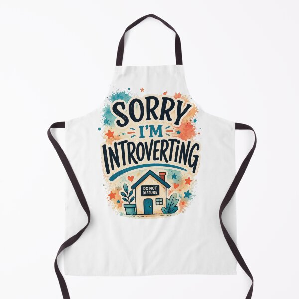 Item preview, Sorry I'm Introverting Funny Introvert Humor Quote Design designed and sold by MarselArt.