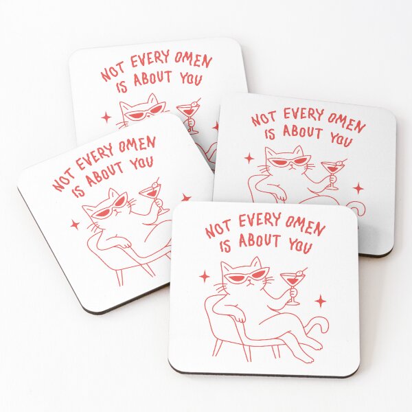 Item preview, Not Every Omen Is About You | Sarcastic Red Cat Cocktail Humor designed and sold by MarleneCanto.