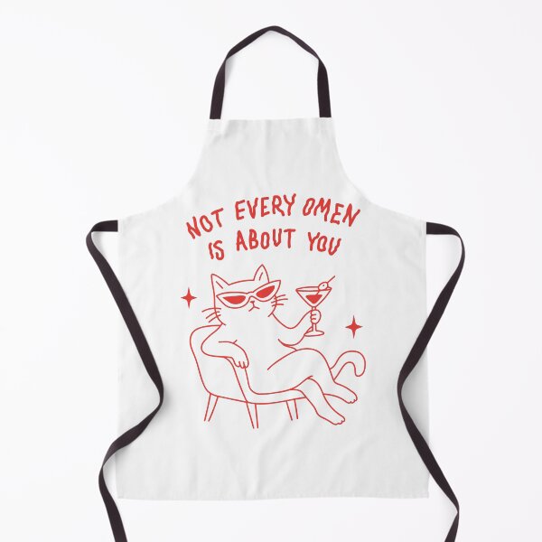 Item preview, Not Every Omen Is About You | Sarcastic Red Cat Cocktail Humor designed and sold by MarleneCanto.