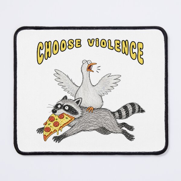 Item preview, Funny goose Choose Violence Pizza Raccoon designed and sold by TeeARTHY.