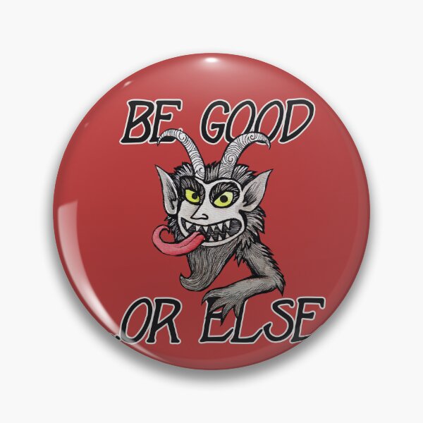 Item preview, Be Good Or Else designed and sold by lacychenault.