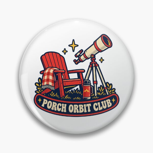 Item preview, Porch Orbit Club Stargazing Badge designed and sold by Chase The Trend.