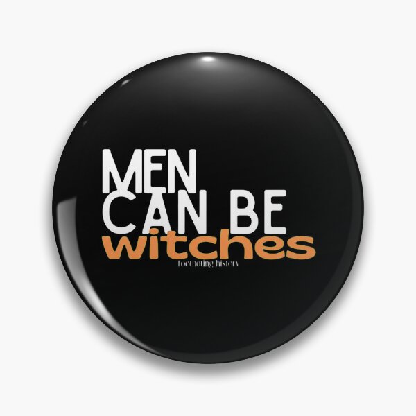 Item preview, Men Can Be Witches Halloween designed and sold by DRFinds.