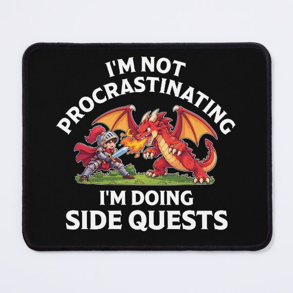 Item preview, I'm Not Procrastinating I'm Doing Side Quests designed and sold by MO DESIGNS.