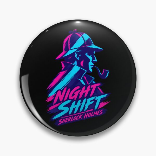 Item preview, Sherlock Holmes: Neon Night Shift designed and sold by Fenay Designs.