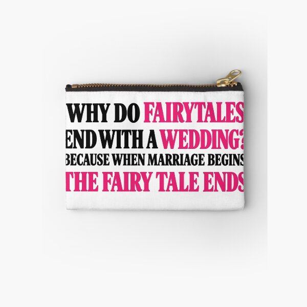 Item preview, When Marriage Begins Fairy Tale Ends designed and sold by PRINTIONAL.