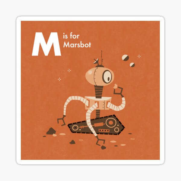 M is for Marsbot Sticker