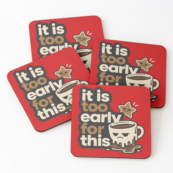 Item preview, It Is Too Early For This Christmas Grinch Sarcastic Mood designed and sold by DoceVaga.
