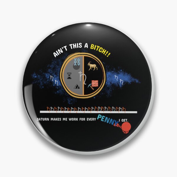 Item preview, "Ain't This A Bitch" Saturn Emblem Coin design. designed and sold by 5thhouseNMVVS48.