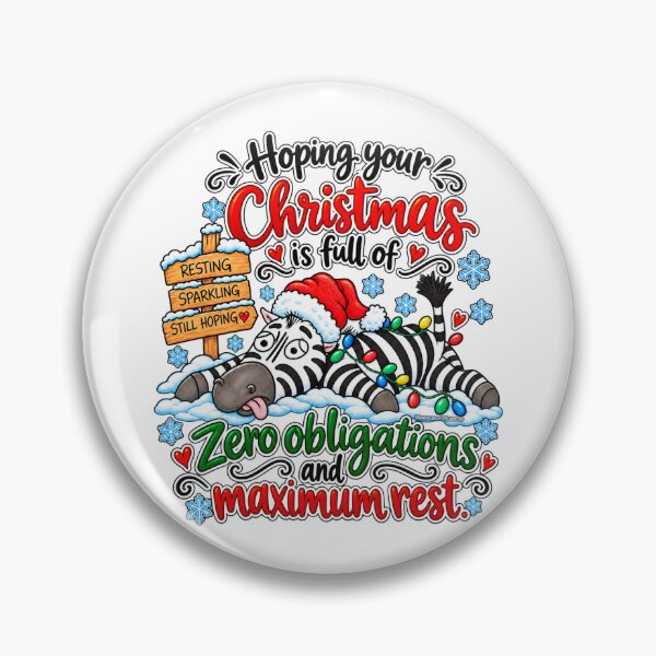 Item preview, Chronic Illness Christmas Zebra – Zero Obligations & Maximum Rest designed and sold by newsuept25.art.