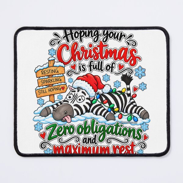 Item preview, Chronic Illness Christmas Zebra – Zero Obligations & Maximum Rest designed and sold by newsuept25.art.