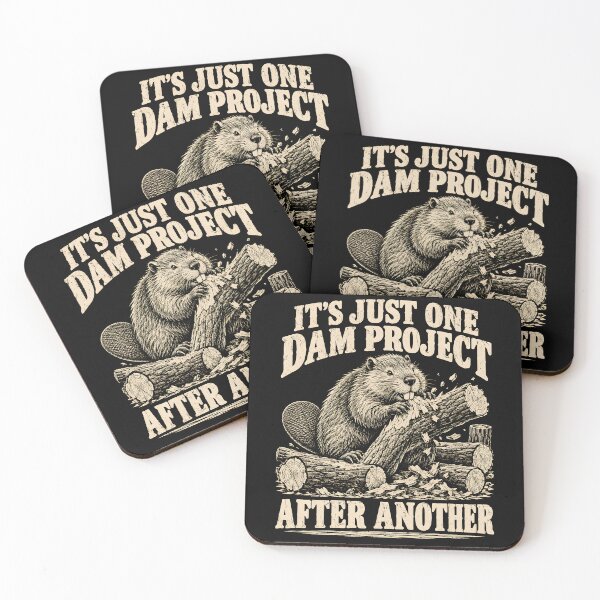 Item preview, It's Just One Dam Project After Another  designed and sold by a-turner-paint.