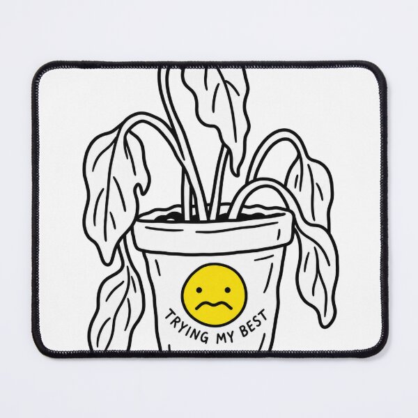 Item preview, Trying My Best Wilted Houseplant Funny Humor designed and sold by LongIslandDesgn.