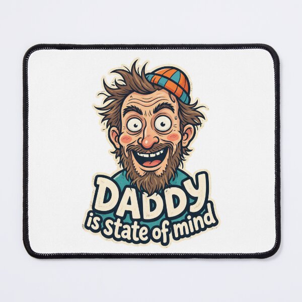 Item preview, Daddy is a state of mind funny dad shirt for parents designed and sold by GroovyGoody.