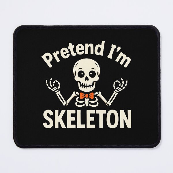 Item preview, Pretend I'm A Skeleton Easy Halloween Costume Gift designed and sold by Say It With Ink.