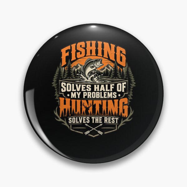 Item preview, Fishing Solves Half Of My Problems Hunting Solves The Rest Outdoor Sports Enthusiast Angler Hunter designed and sold by drawwiika+44.