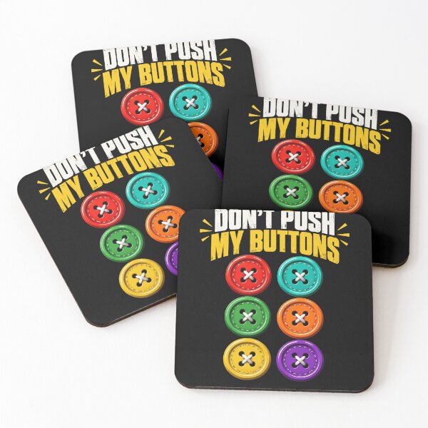 Item preview, Button Art Don't Push My Buttons Retro Funny Phrase designed and sold by anapldv.