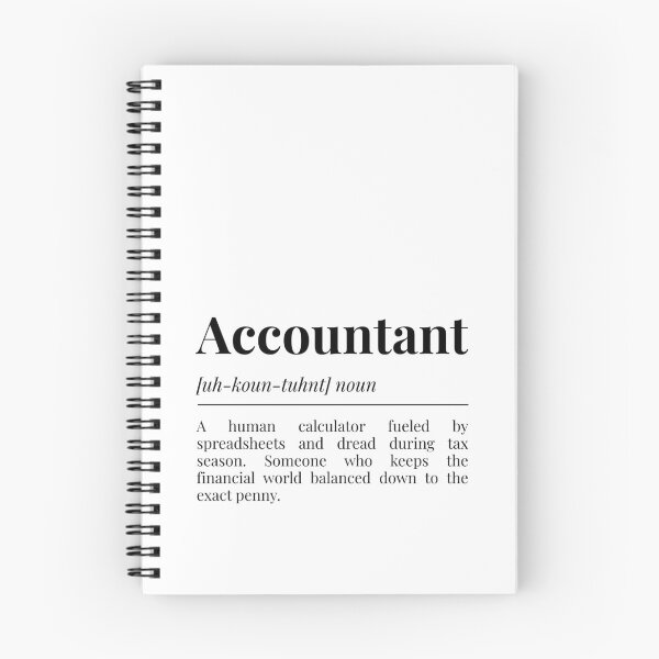 Item preview, Accountant Definition Funny Tax Season Human Calculator Design | Funny Accountant Dictionary Meaning CPA and Finance Professional Gift | Accountant Life Funny Spreadsheet and Tax Season Humor designed and sold by LitzoyGlobeArt.