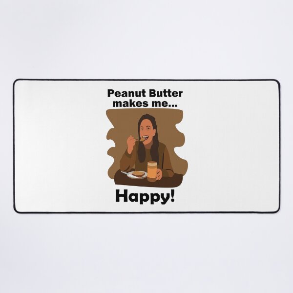 Item preview, Peanut Butter Makes Me Happy designed and sold by Nisha Prabhu.