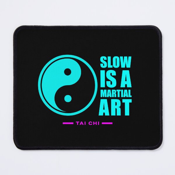 Item preview, Yin Yang Tai Chi Humor: Slow Is a Martial Art designed and sold by Osmose-Studio.