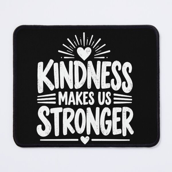 Item preview, Kindness Makes Us Stronger Heart Inspirational Quote designed and sold by anapldv.