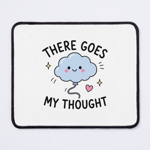 Item preview, There Goes My Thought ADHD Brain Humor designed and sold by CleanDecor.