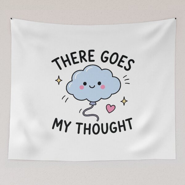 Item preview, There Goes My Thought ADHD Brain Humor designed and sold by CleanDecor.
