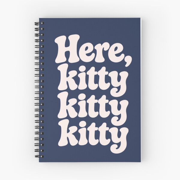 Item preview, Here, Kitty Kitty Kitty – Retro Cream Text designed and sold by Sandy's Cheeky Studio.