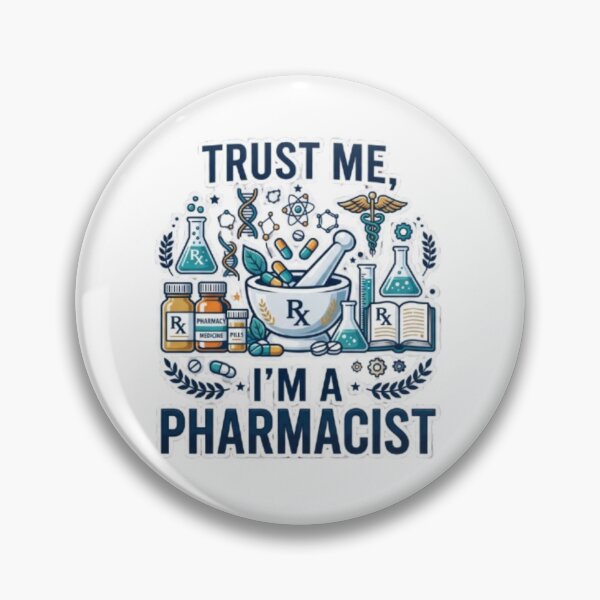 Item preview, Trust Me, I'm a Pharmacist – Pharmacy Science Design designed and sold by PixelStyle Studio.
