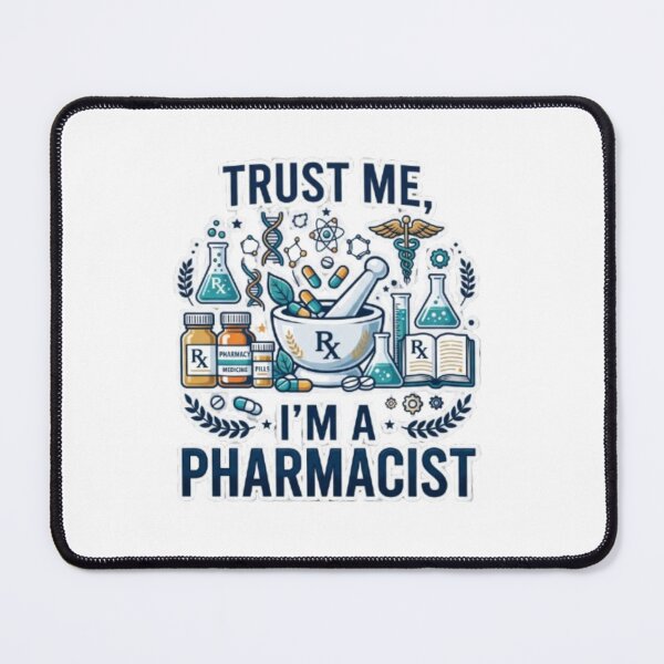 Item preview, Trust Me, I'm a Pharmacist – Pharmacy Science Design designed and sold by PixelStyle Studio.