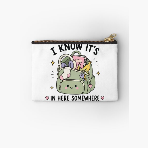 Item preview, I Know It's In Here Somewhere ADHD Humor designed and sold by CleanDecor.