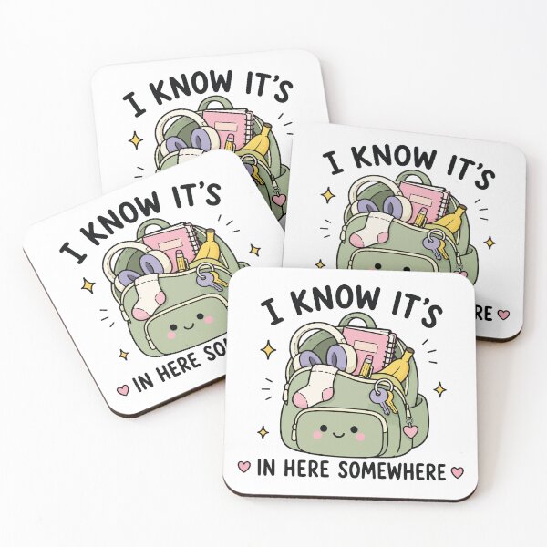 Item preview, I Know It's In Here Somewhere ADHD Humor designed and sold by CleanDecor.