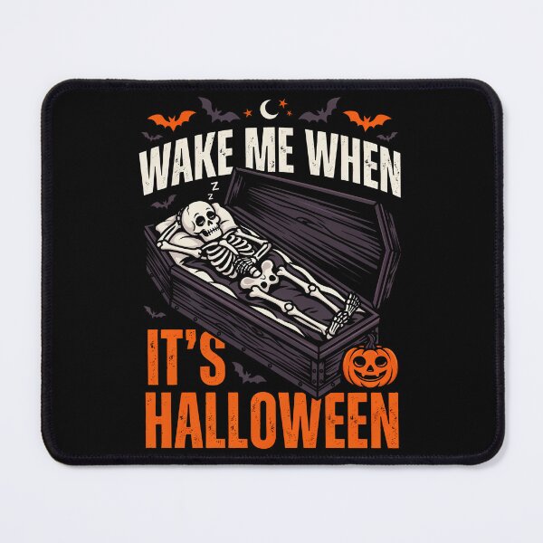 Item preview, Wake Me When It's Halloween Coffin Skeleton Gift designed and sold by Say It With Ink.