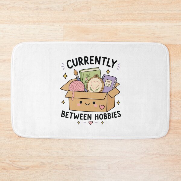 Item preview, Currently Between Hobbies ADHD Humor designed and sold by CleanDecor.