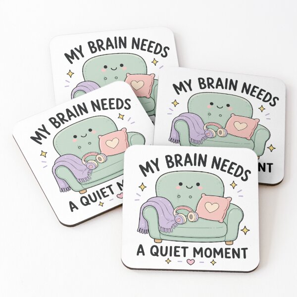 Item preview, My Brain Needs A Quiet Moment ADHD Support designed and sold by CleanDecor.
