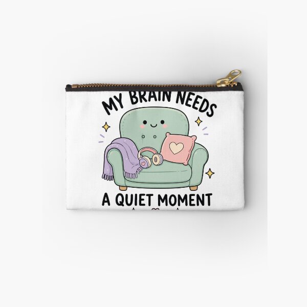 Item preview, My Brain Needs A Quiet Moment ADHD Support designed and sold by CleanDecor.
