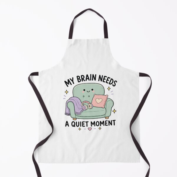 Item preview, My Brain Needs A Quiet Moment ADHD Support designed and sold by CleanDecor.
