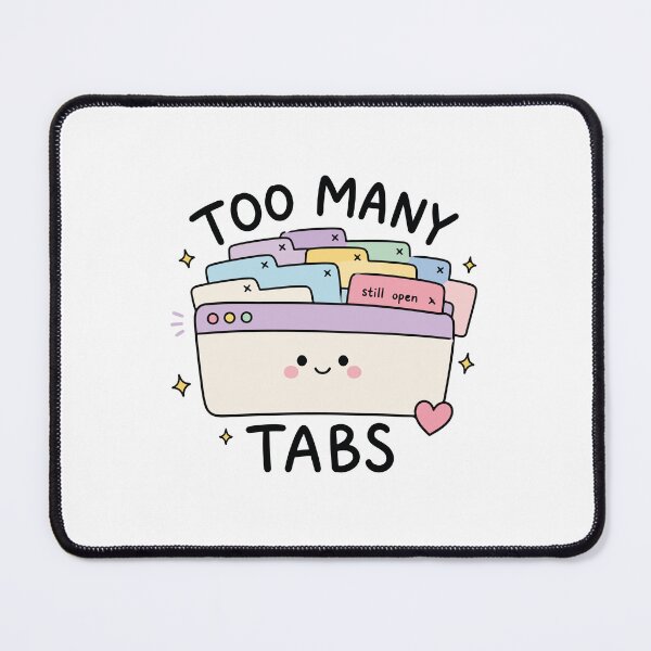 Item preview, Too Many Tabs Open In My ADHD Brain designed and sold by CleanDecor.