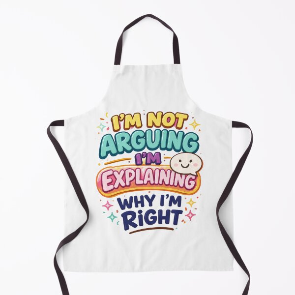 Item preview, Im Not Arguing Im Explaining Why Im Right Funny Quote Design. designed and sold by The-T-In-Retro.