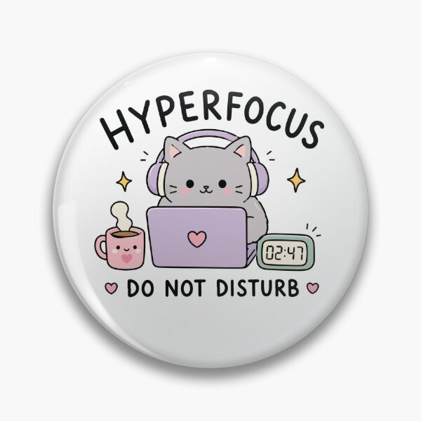 Item preview, Hyperfocus Do Not Disturb ADHD Humor designed and sold by CleanDecor.