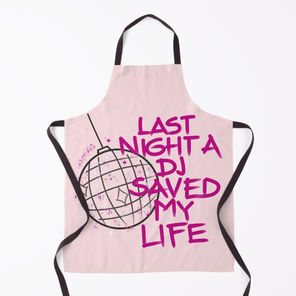 Item preview, last night a dj saved my life designed and sold by Tanya Zevallos.