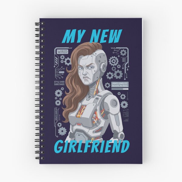 Item preview, My new girlfriend - cyberpunk robot android AI satire designed and sold by 8--ball.