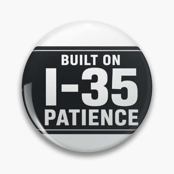 Item preview, I-35 Patience designed and sold by mtees11.