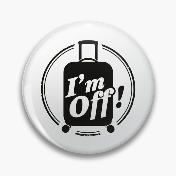 Item preview, I'm Off! Travel Vacation Luggage Funny Wanderlust Pop Culture Design designed and sold by Ignorant-Artist.